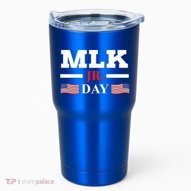 Martin Luther King Mlk Meaningful Gift Tumbler