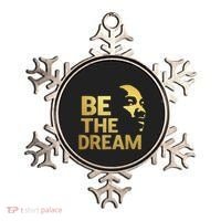 Martin Luther King Day I Have A Dream Mlk Day Be The Dream Ornament thumb 0