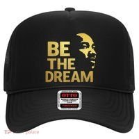 Martin Luther King Day I Have A Dream Mlk Day Be The Dream Hat thumb 0
