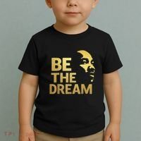 Martin Luther King Day I Have A Dream Mlk Day Be The Dream Toddler T-Shirt thumb 2