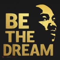Martin Luther King Day I Have A Dream Mlk Day Be The Dream Women's T-Shirt thumb 6