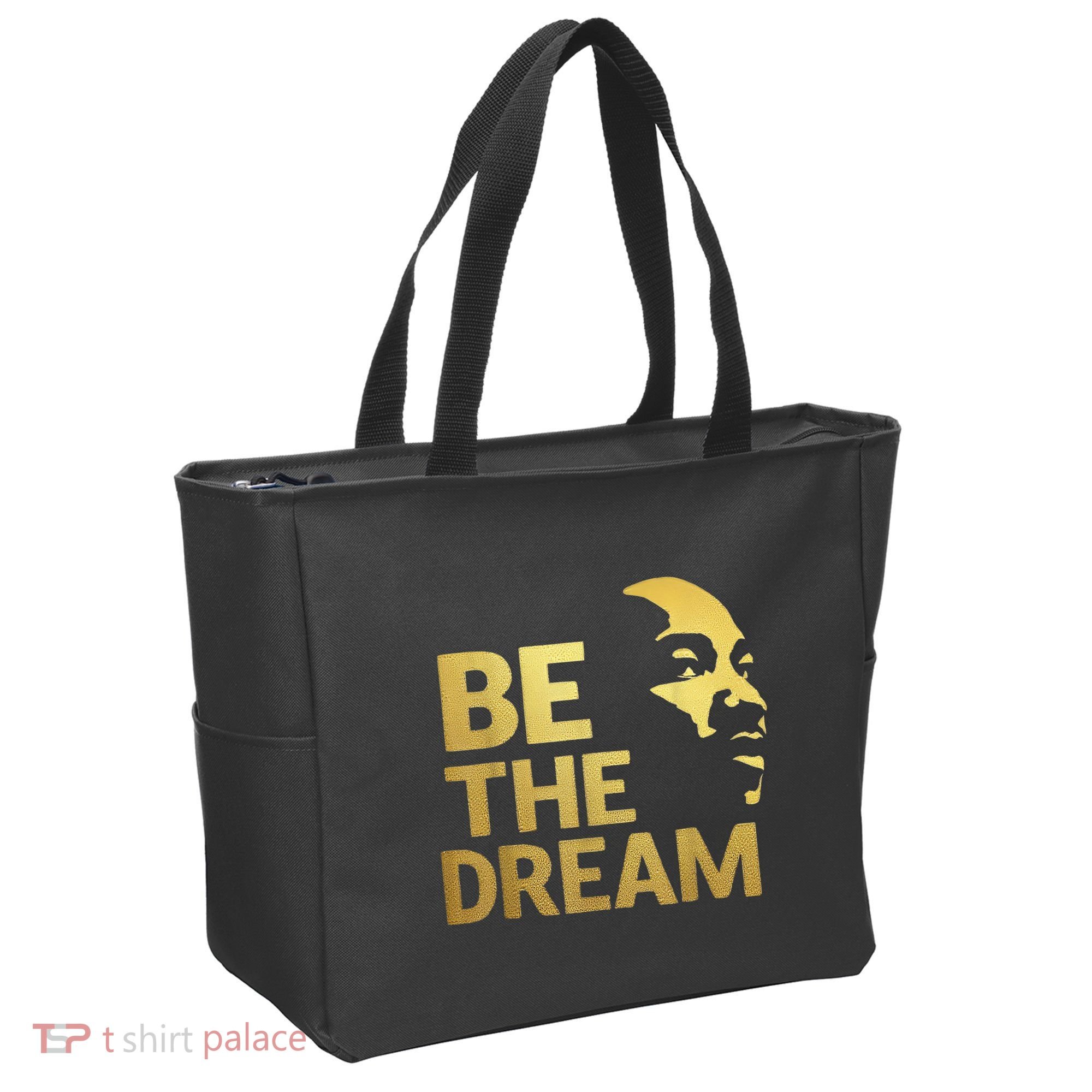 Martin Luther King Day I Have A Dream Mlk Day Be The Dream Tote Bag
