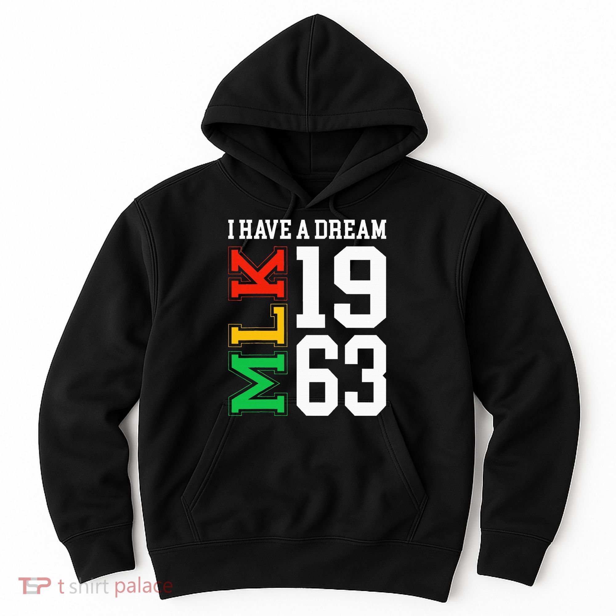 Martin Luther King Jr. Day I Have A Dream Mlk Day Hoodie