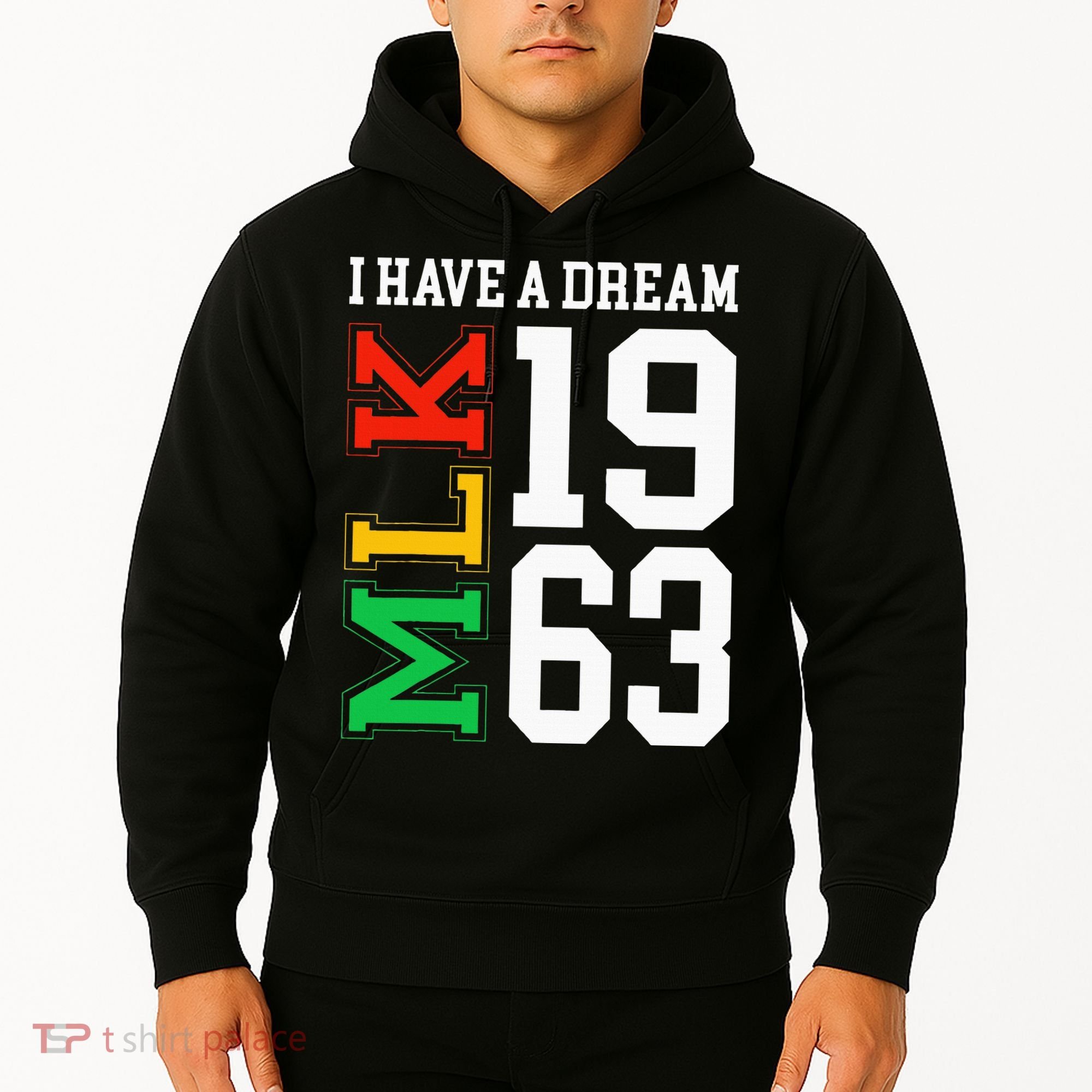 Martin Luther King Jr. Day I Have A Dream Mlk Day Hoodie