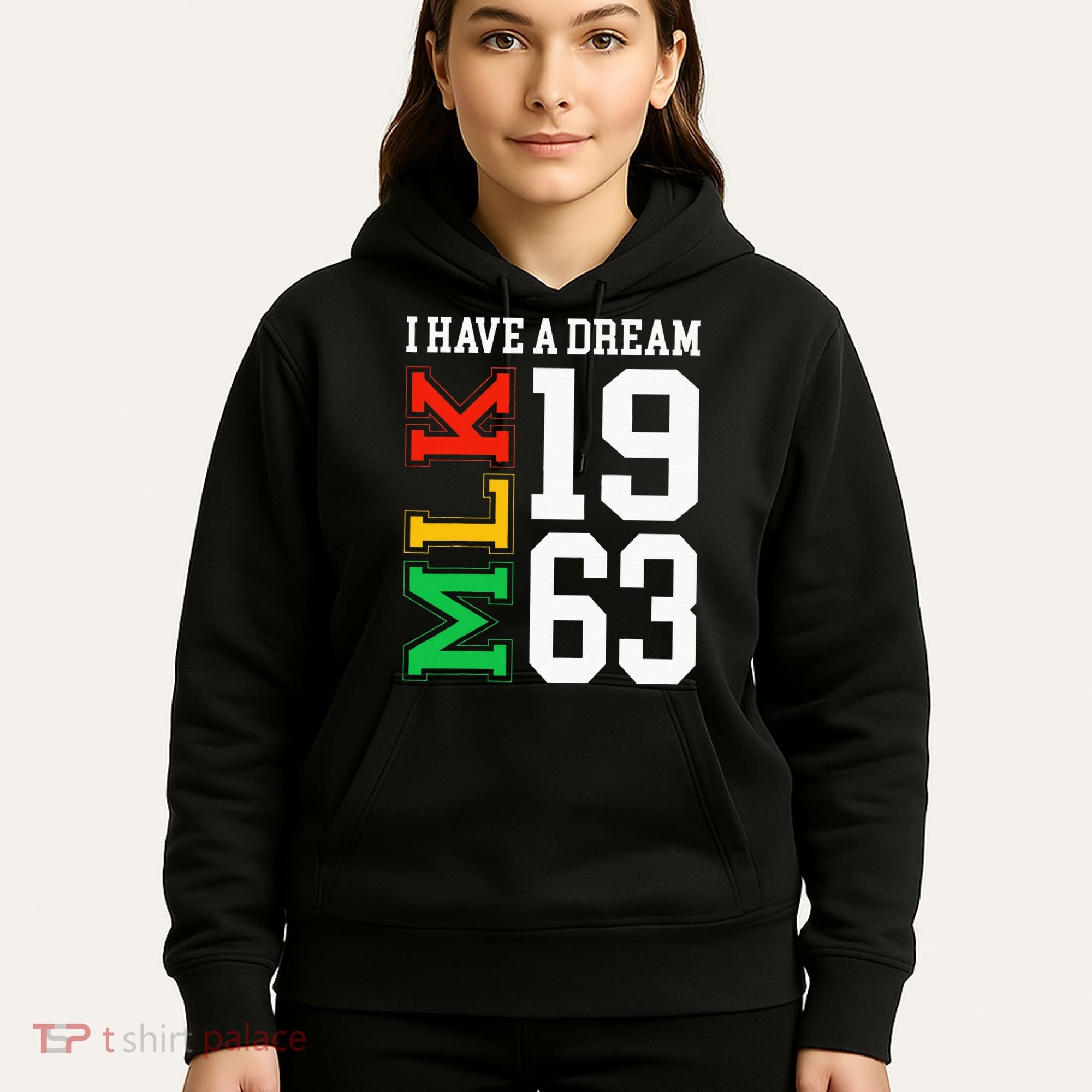 Martin Luther King Jr. Day I Have A Dream Mlk Day Hoodie