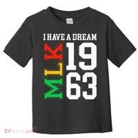 Martin Luther King Jr. Day I Have A Dream Mlk Day Toddler T-Shirt thumb 0