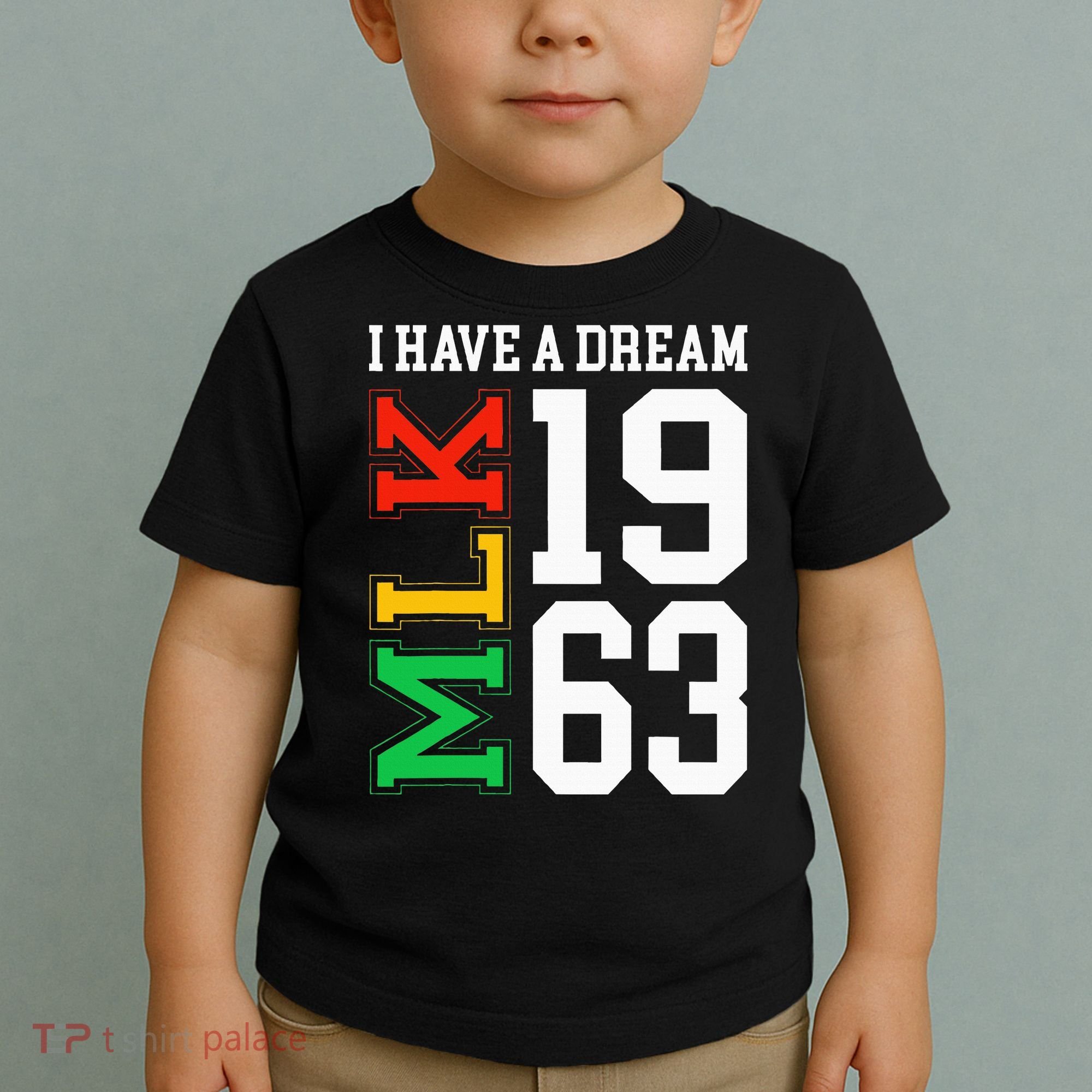 Martin Luther King Jr. Day I Have A Dream Mlk Day Toddler T-Shirt