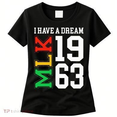 Martin Luther King Jr. Day I Have A Dream Mlk Day Women's T-Shirt