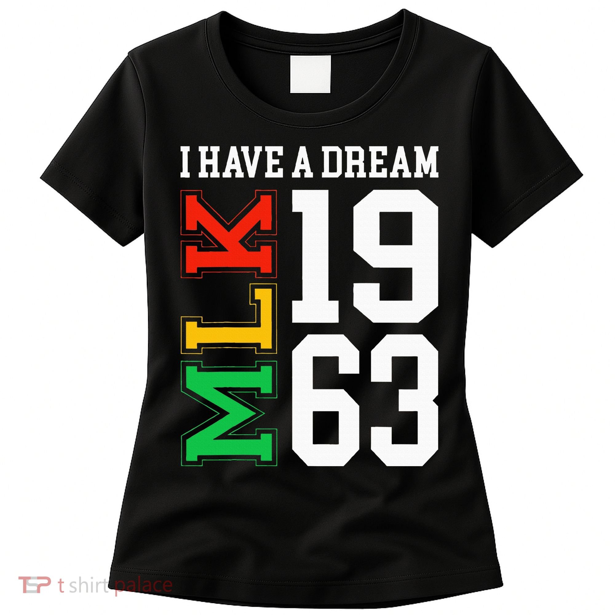 Martin Luther King Jr. Day I Have A Dream Mlk Day Women's T-Shirt