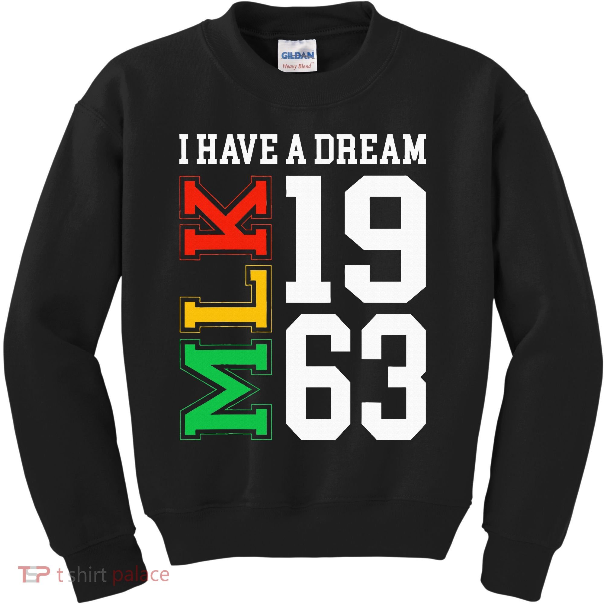 Martin Luther King Jr. Day I Have A Dream Mlk Day Kids Sweatshirt