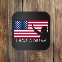 Martin Luther King Day I Have A Dream Coaster thumb 0