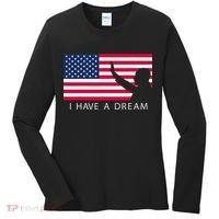 Martin Luther King Day I Have A Dream Women's Long Sleeve Shirt thumb 0