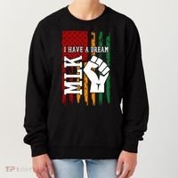 Martin Luther King I Have A Dream African American Women's Sweatshirt thumb 0
