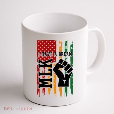 Martin Luther King I Have A Dream African American Coffee Mug back