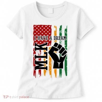 Martin Luther King I Have A Dream African American Women's T-Shirt