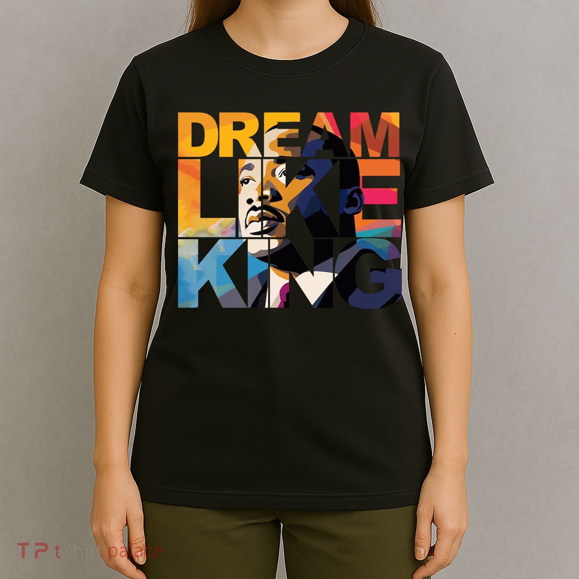 Martin Luther King Day Black History Month I Have A Dream T-Shirt