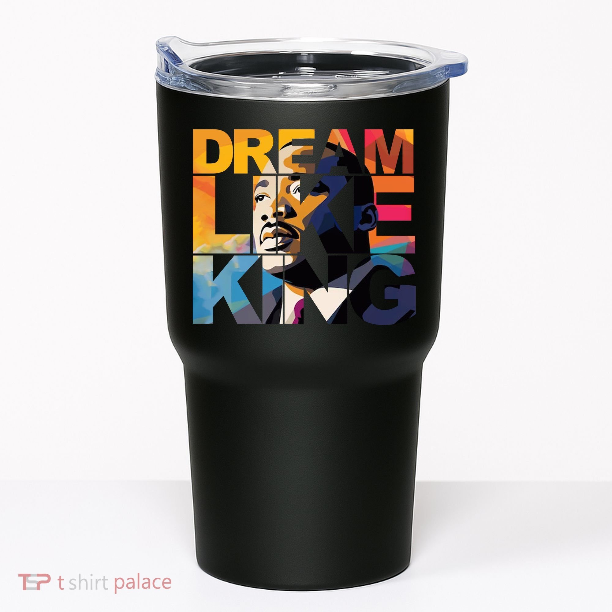 Martin Luther King Day Black History Month I Have A Dream Tumbler