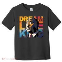 Martin Luther King Day Black History Month I Have A Dream Toddler T-Shirt thumb 0