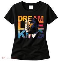 Martin Luther King Day Black History Month I Have A Dream Women's T-Shirt thumb 0
