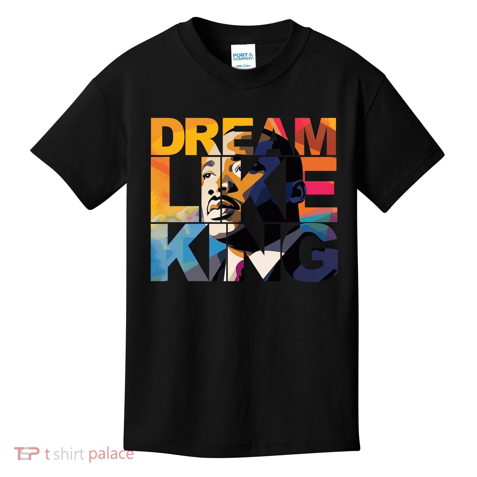 Martin Luther King Day Black History Month I Have A Dream Kids T-Shirt