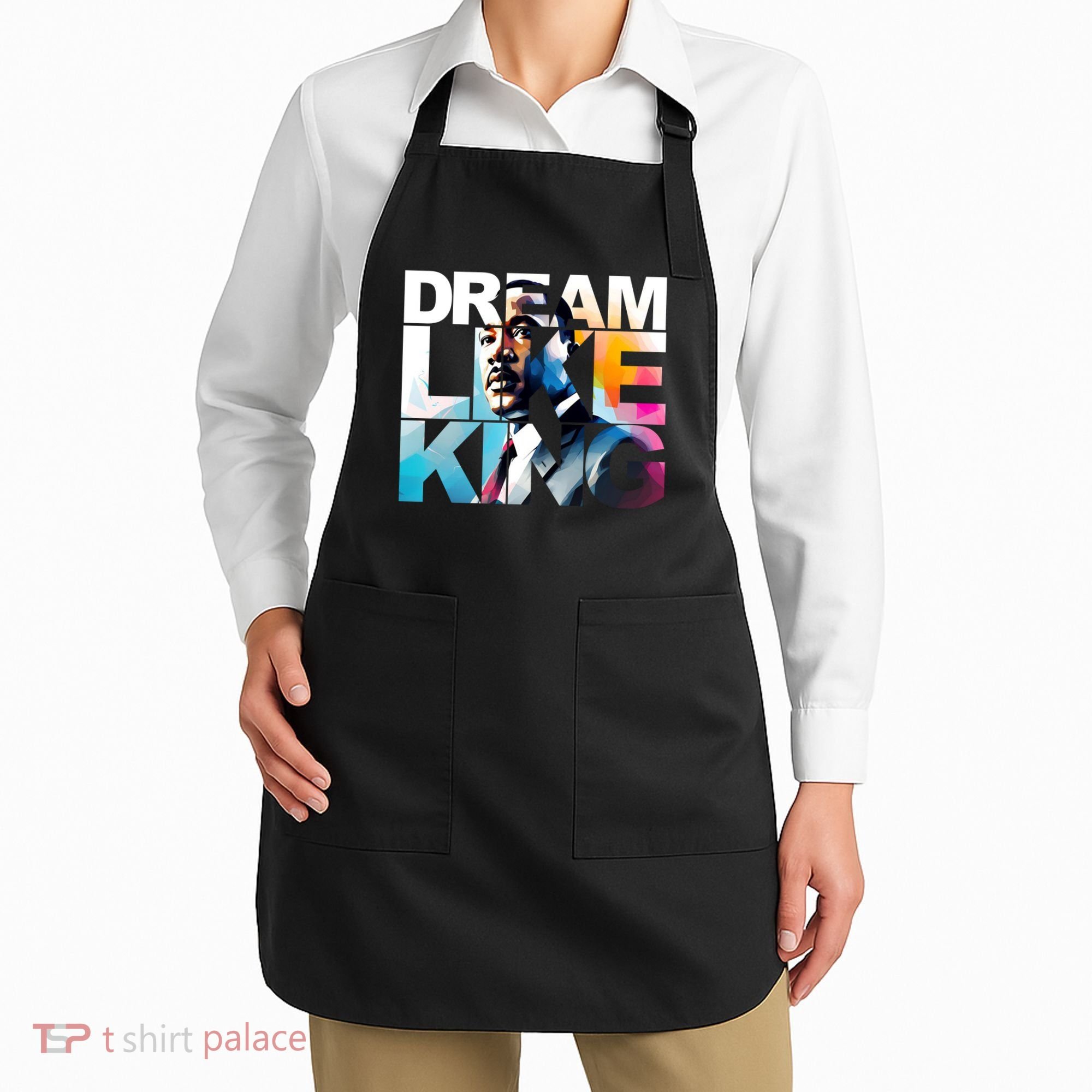 Martin Luther King Day Mlk I Have A Dream Apron