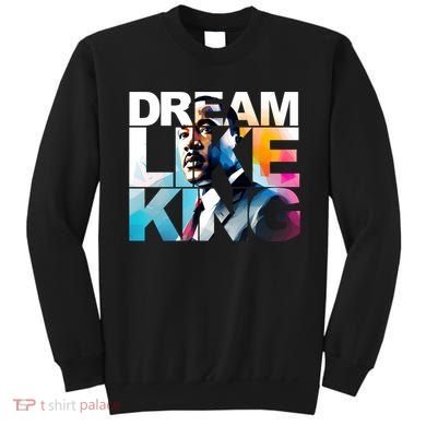 Martin Luther King Day Mlk I Have A Dream Sweatshirt