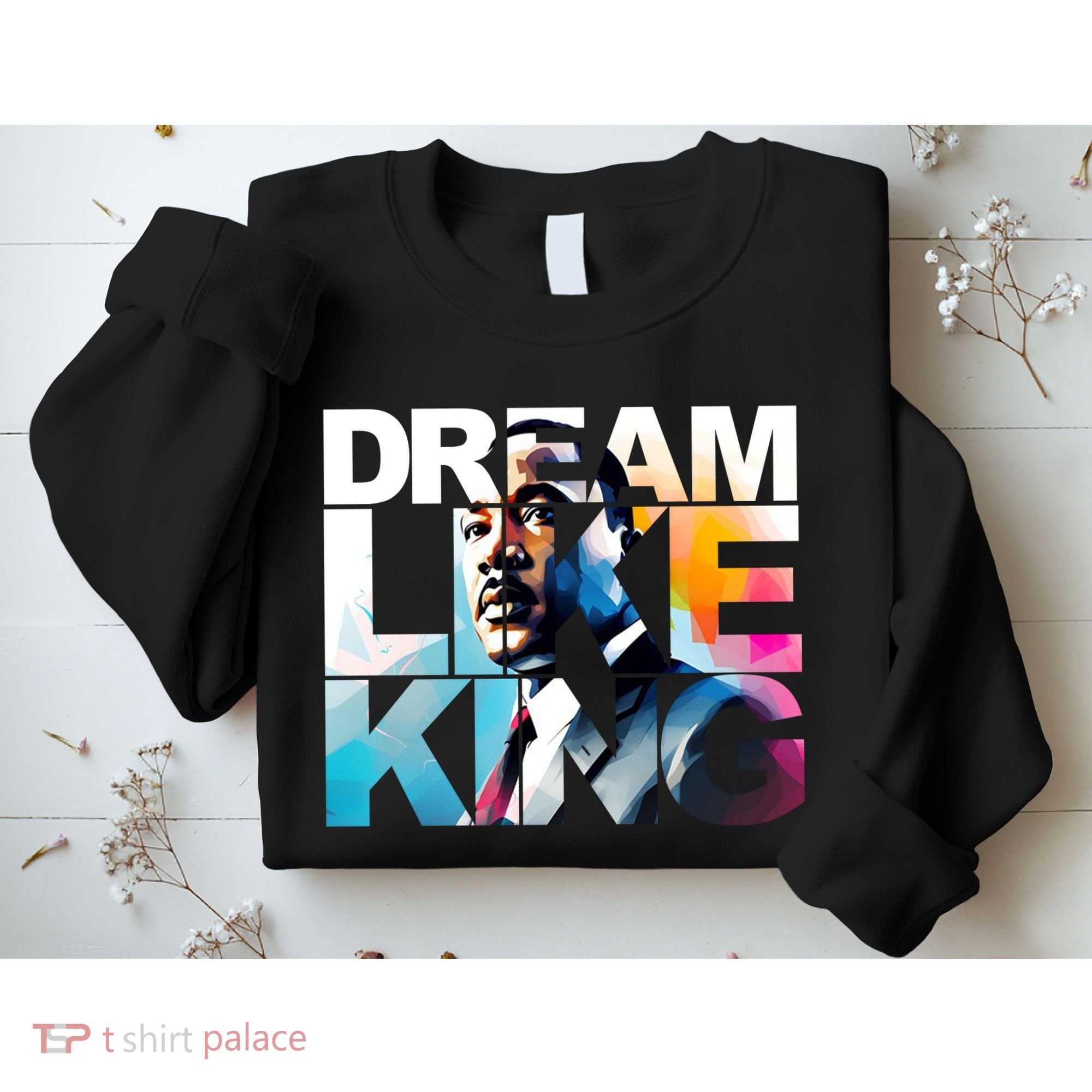 Martin Luther King Day Mlk I Have A Dream Sweatshirt