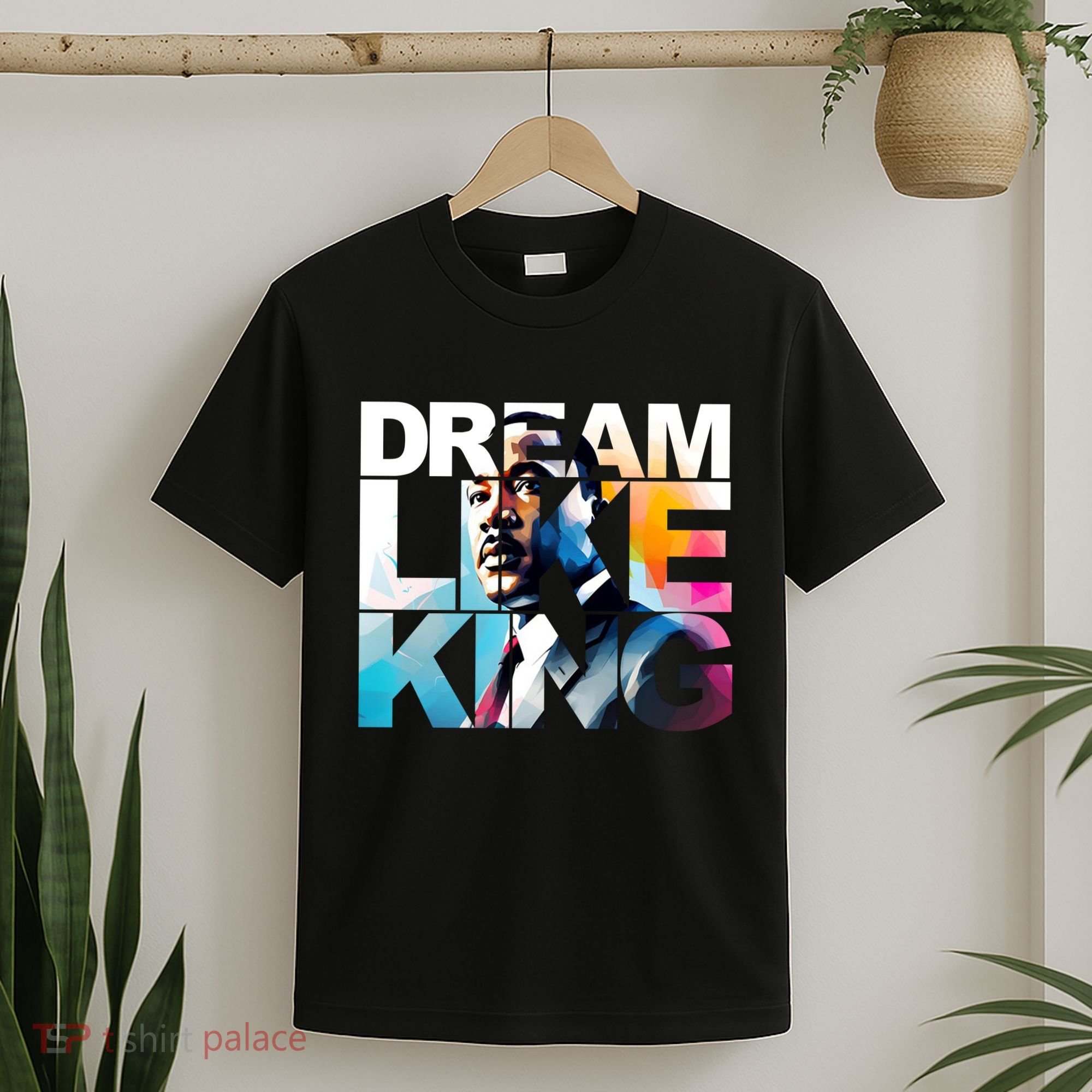 Martin Luther King Day Mlk I Have A Dream T-Shirt