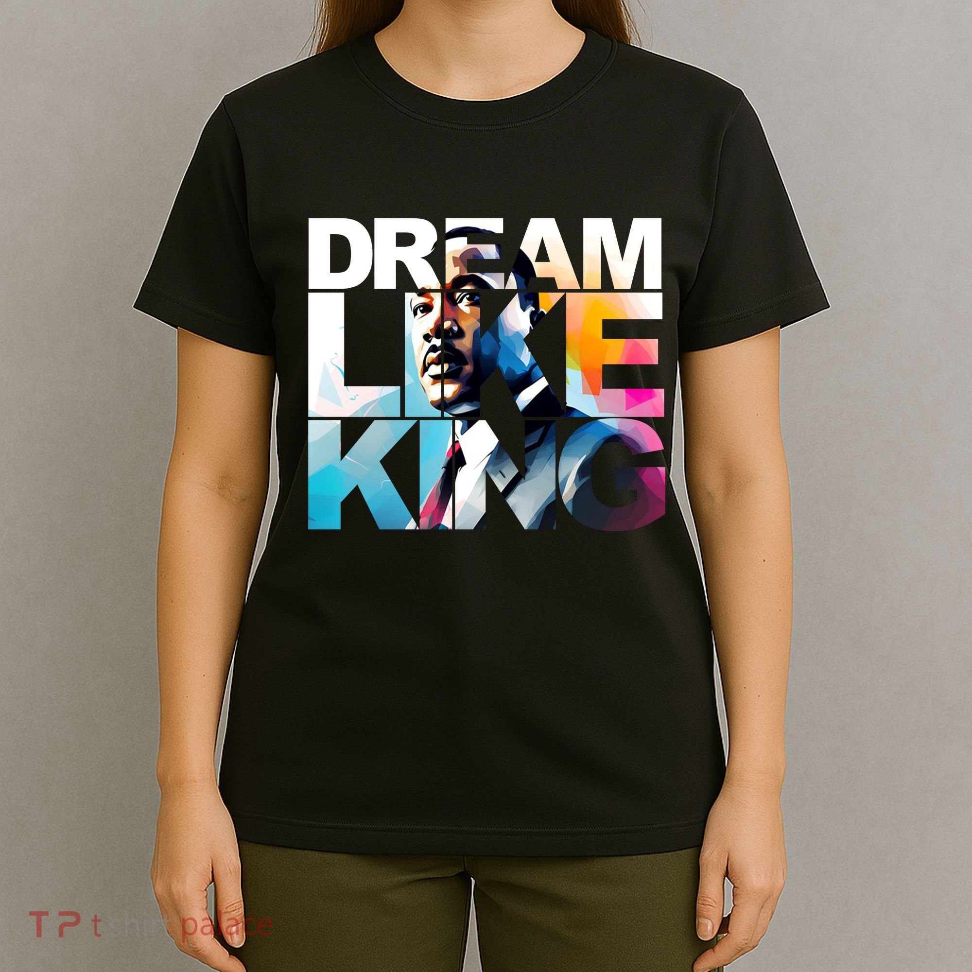 Martin Luther King Day Mlk I Have A Dream T-Shirt