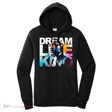Martin Luther King Day Mlk I Have A Dream Women's Hoodie