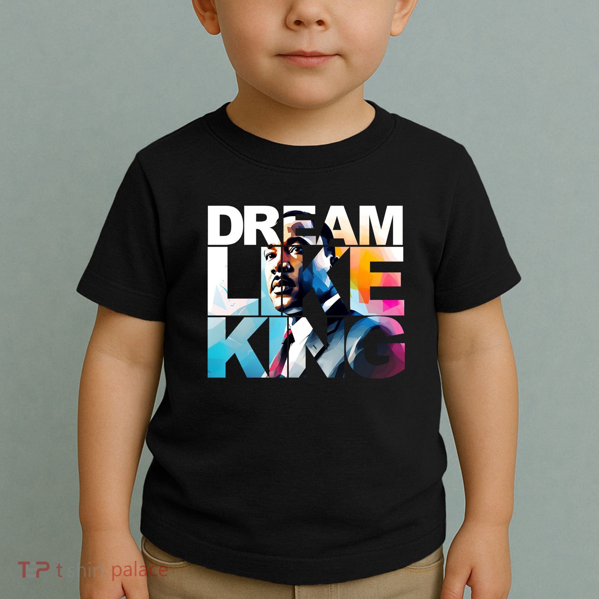 Martin Luther King Day Mlk I Have A Dream Toddler T-Shirt
