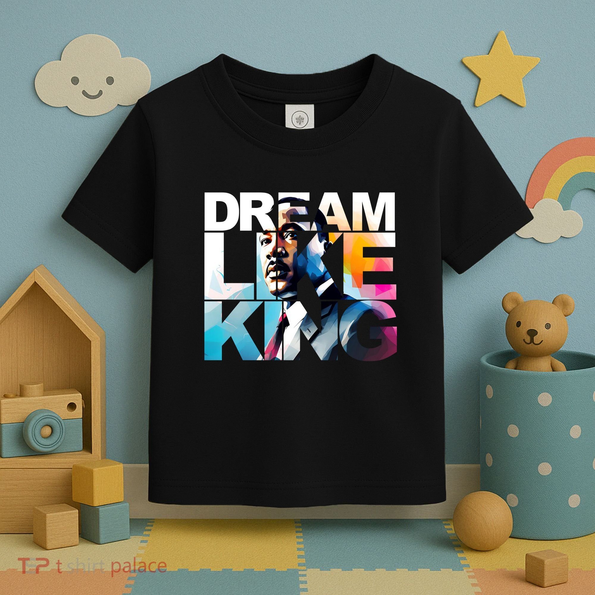 Martin Luther King Day Mlk I Have A Dream Toddler T-Shirt