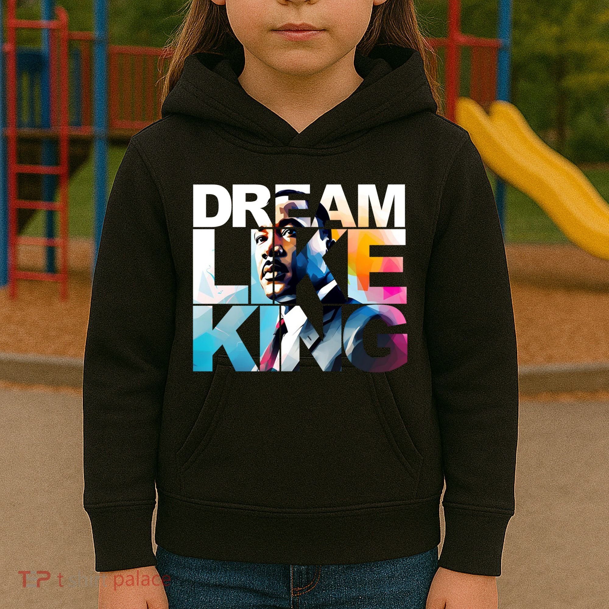 Martin Luther King Day Mlk I Have A Dream Kids Hoodie