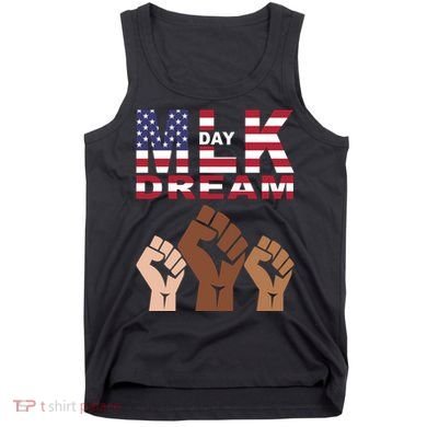 Martin Luther King Jr. Day Dream Mlk Black History Tank Top