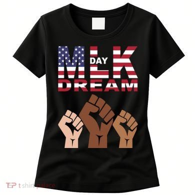Martin Luther King Jr. Day Dream Mlk Black History Women's T-Shirt