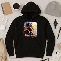 Martin Luther King I Have A Dream Hoodie thumb 3