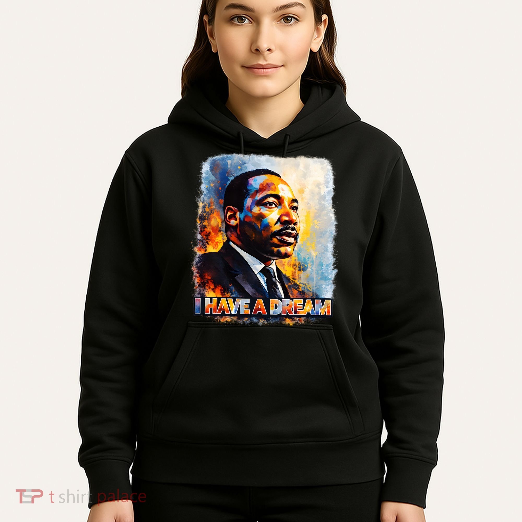 Martin Luther King I Have A Dream Hoodie