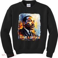 Martin Luther King I Have A Dream Kids Sweatshirt thumb 0
