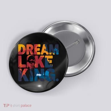 Martin Luther King Jr Black History Month Mlk I Have A Dream Button