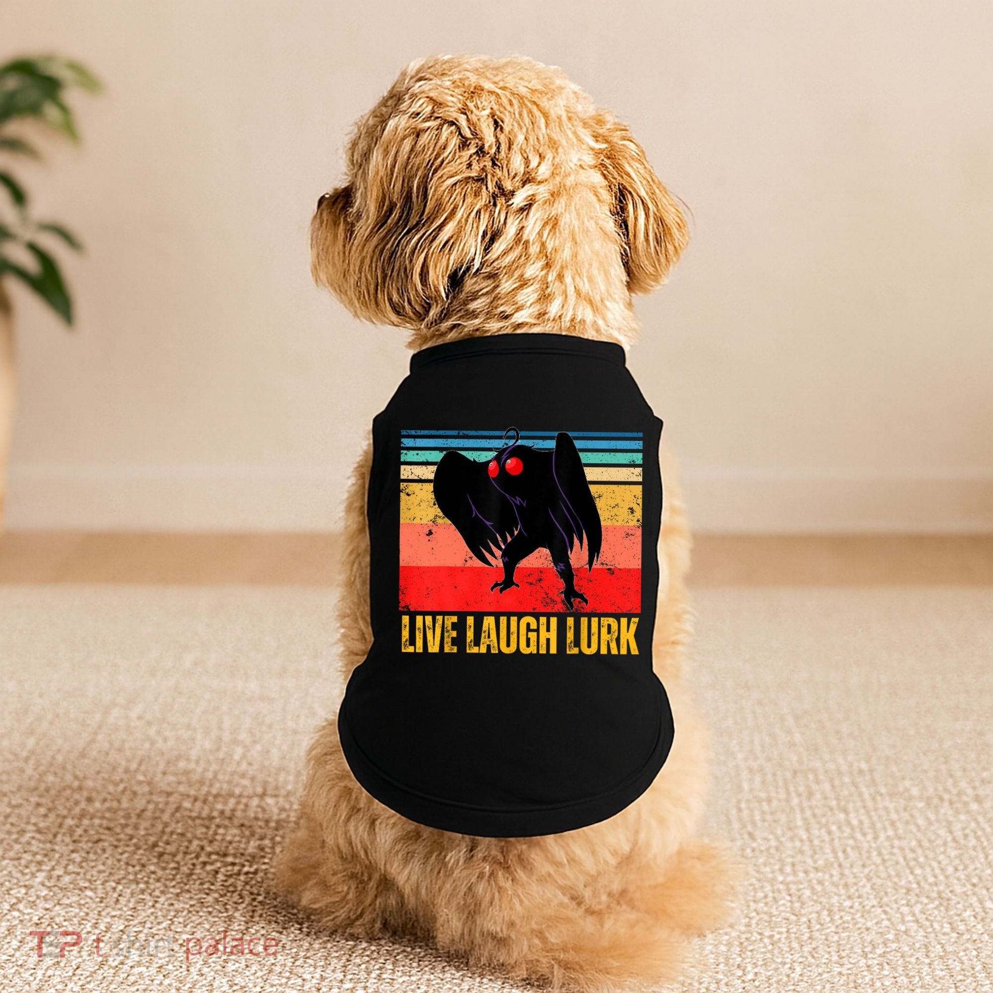 Mothman Live Laugh Lurk Doggie Tank