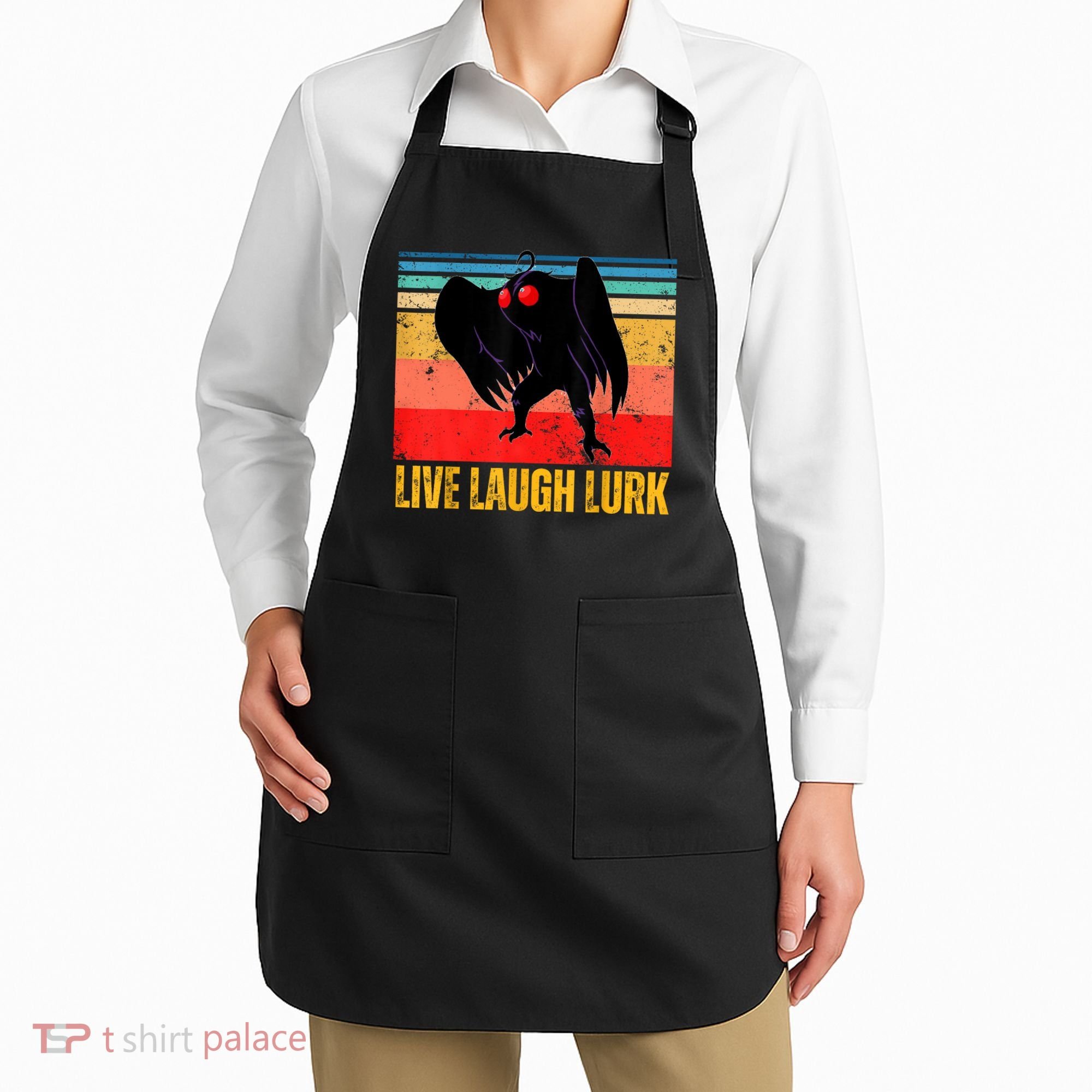Mothman Live Laugh Lurk Apron
