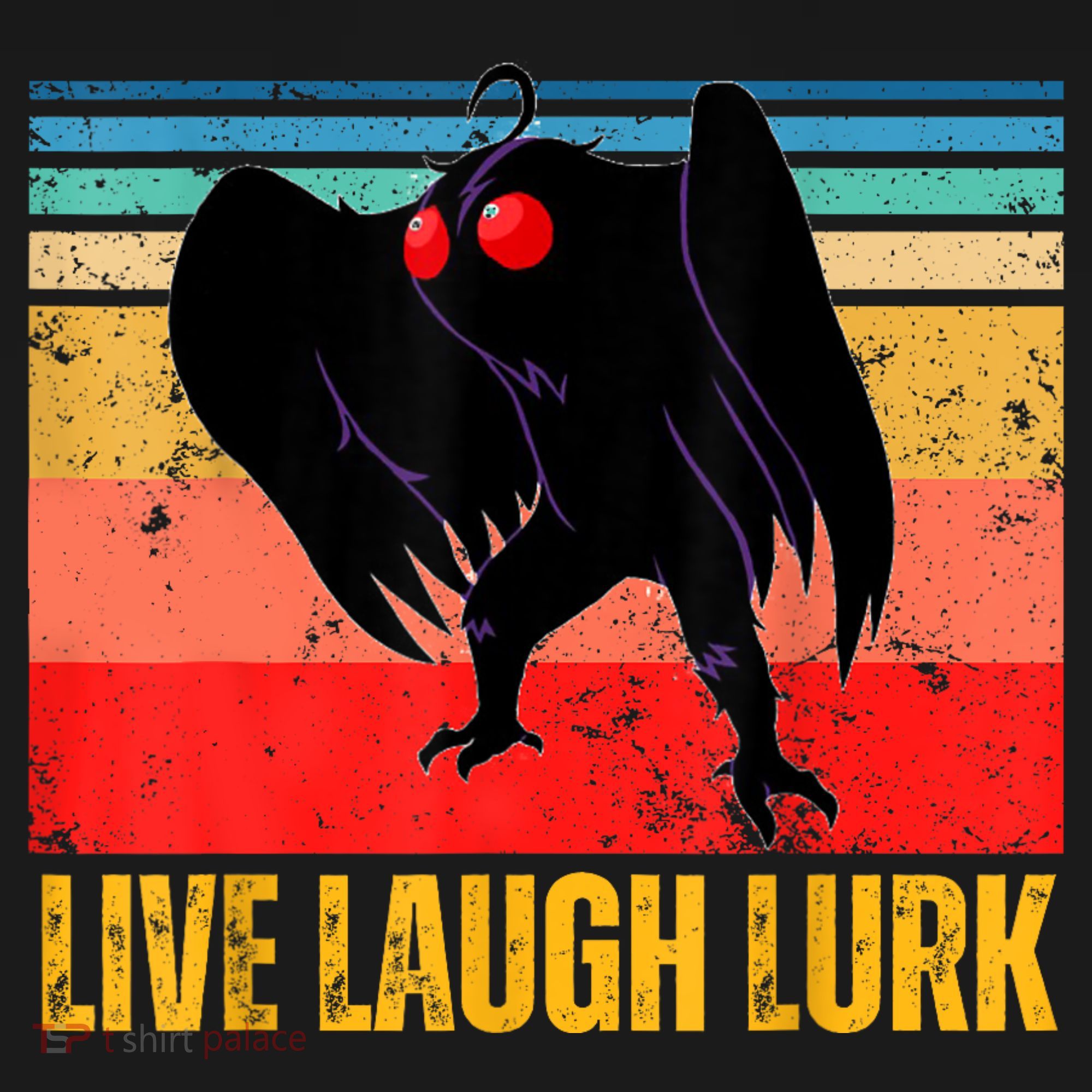 Mothman Live Laugh Lurk Sweatshirt