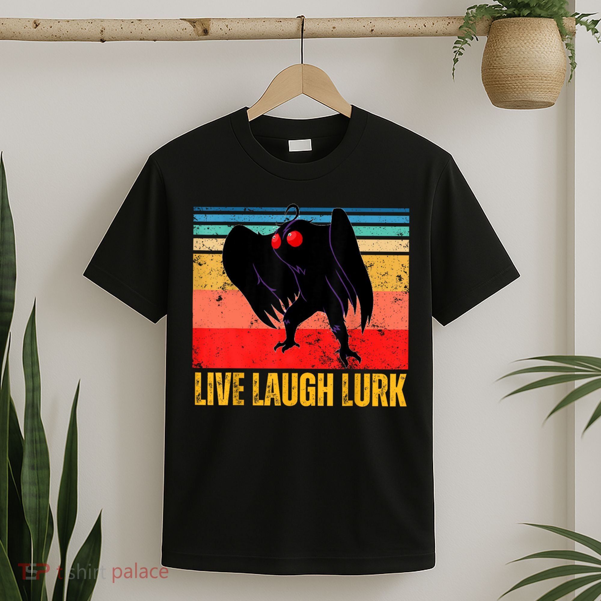 Mothman Live Laugh Lurk T-Shirt