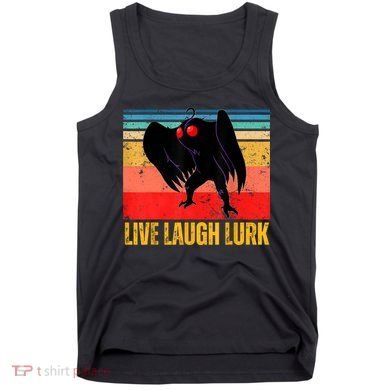 Mothman Live Laugh Lurk Tank Top