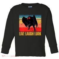 Mothman Live Laugh Lurk Toddler Long Sleeve Shirt thumb 0