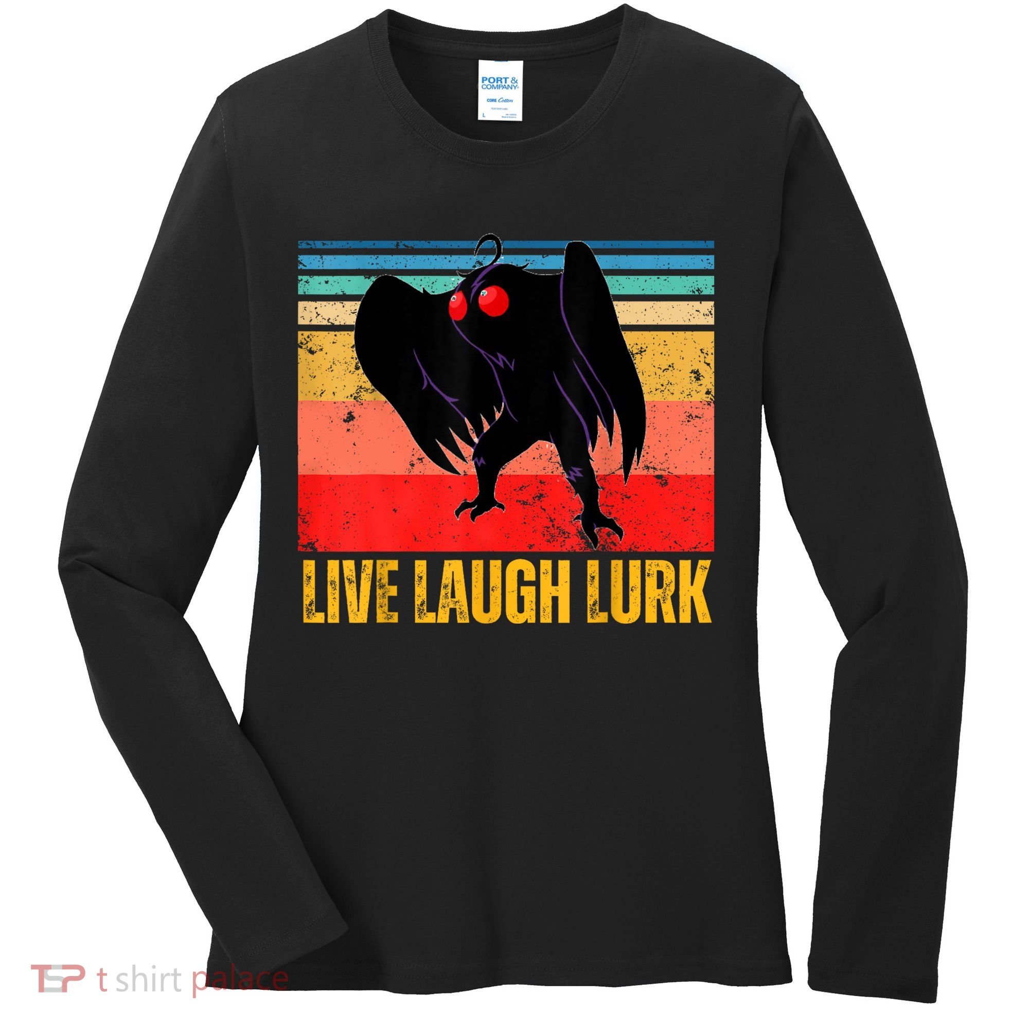 Mothman Live Laugh Lurk Women's Long Sleeve Shirt