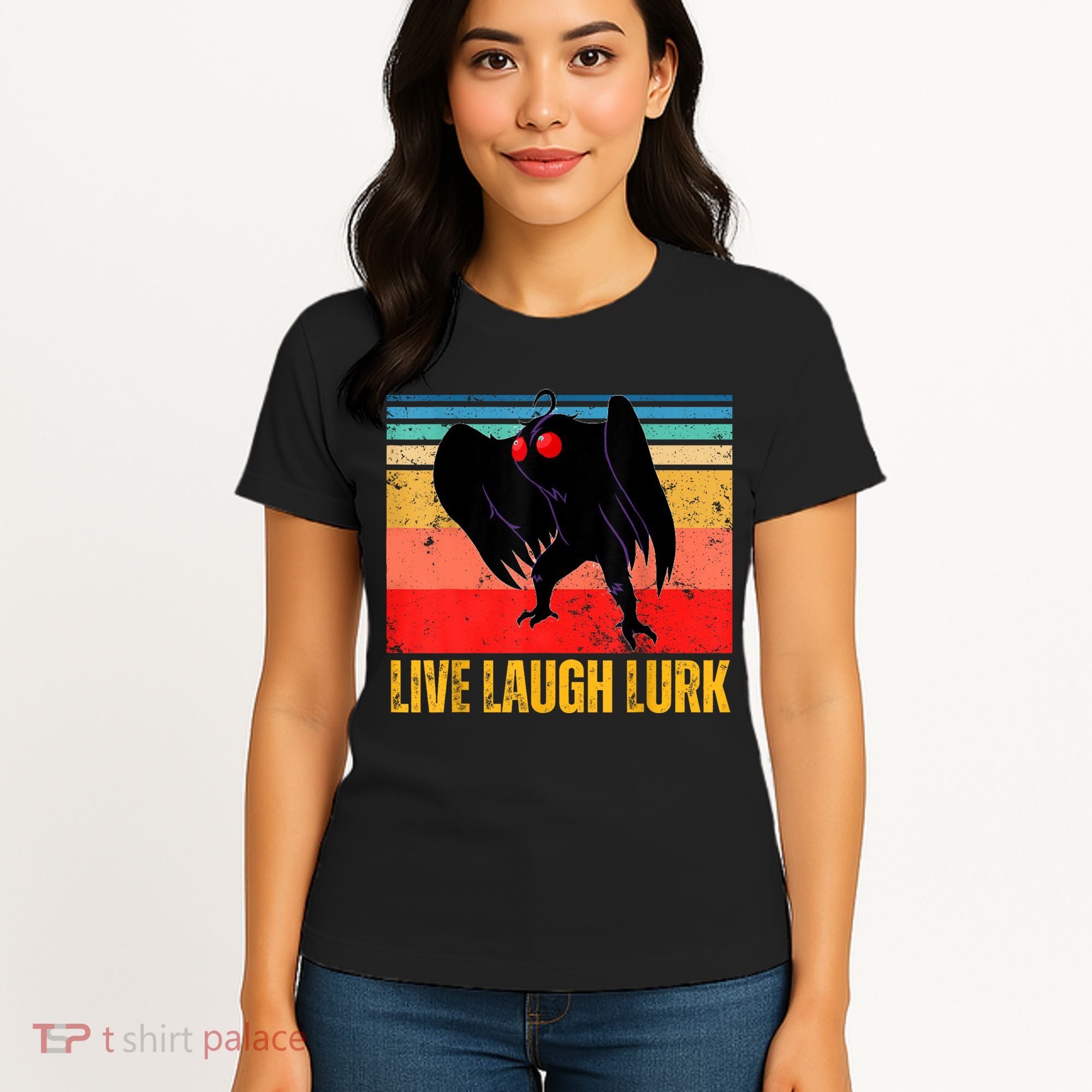 Mothman Live Laugh Lurk Women's T-Shirt
