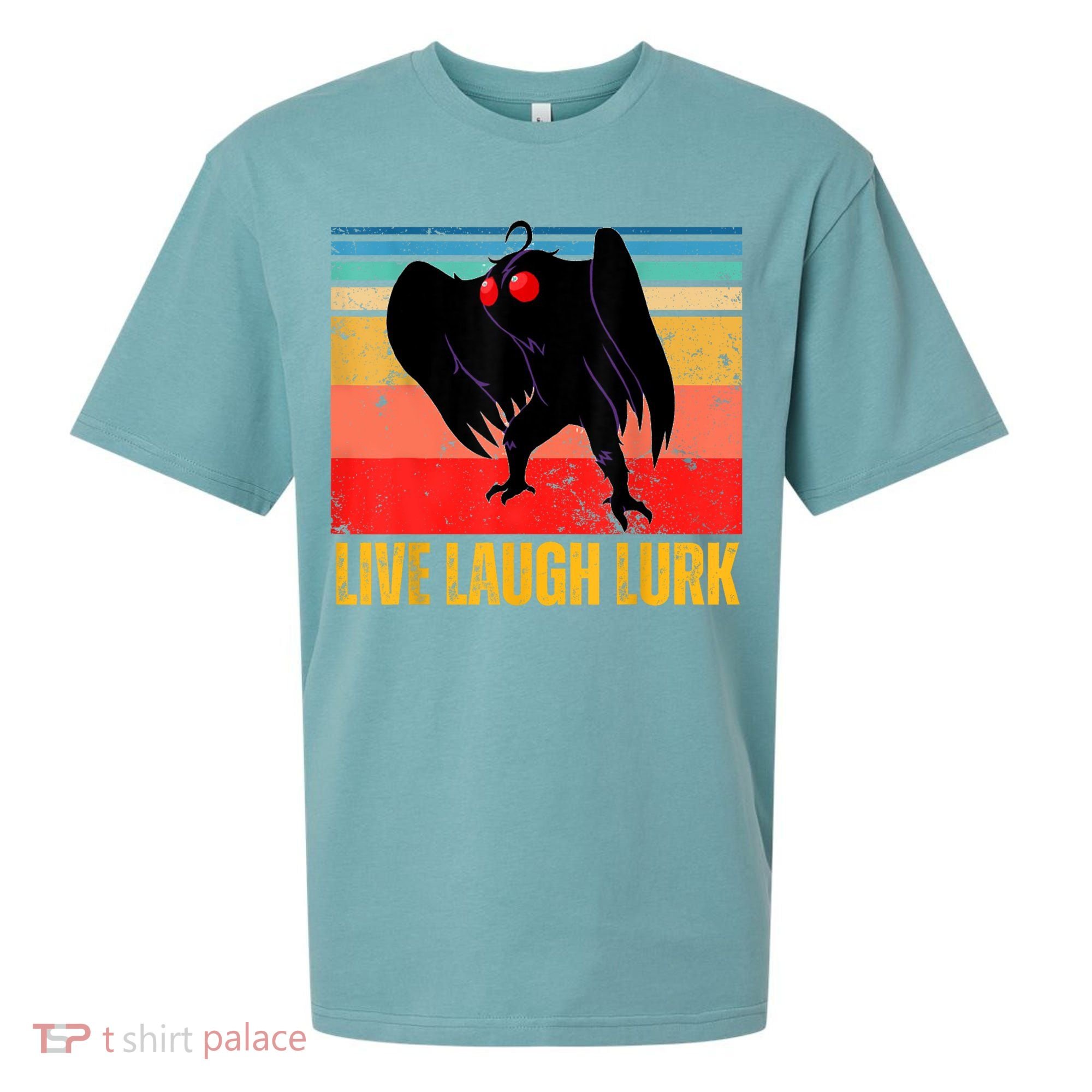 Mothman Live Laugh Lurk Sueded Cloud Jersey T-Shirt