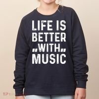 Music Lover - Life Is Better With Music Women's Sweatshirt thumb 0