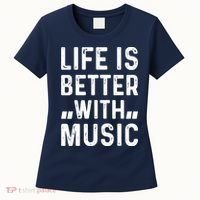 Music Lover - Life Is Better With Music Women's T-Shirt thumb 0